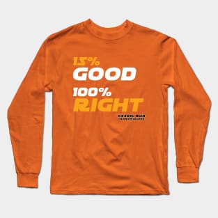 15 PERCENT! Long Sleeve T-Shirt